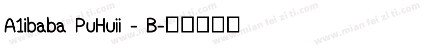 A1ibaba PuHuii - B字体转换